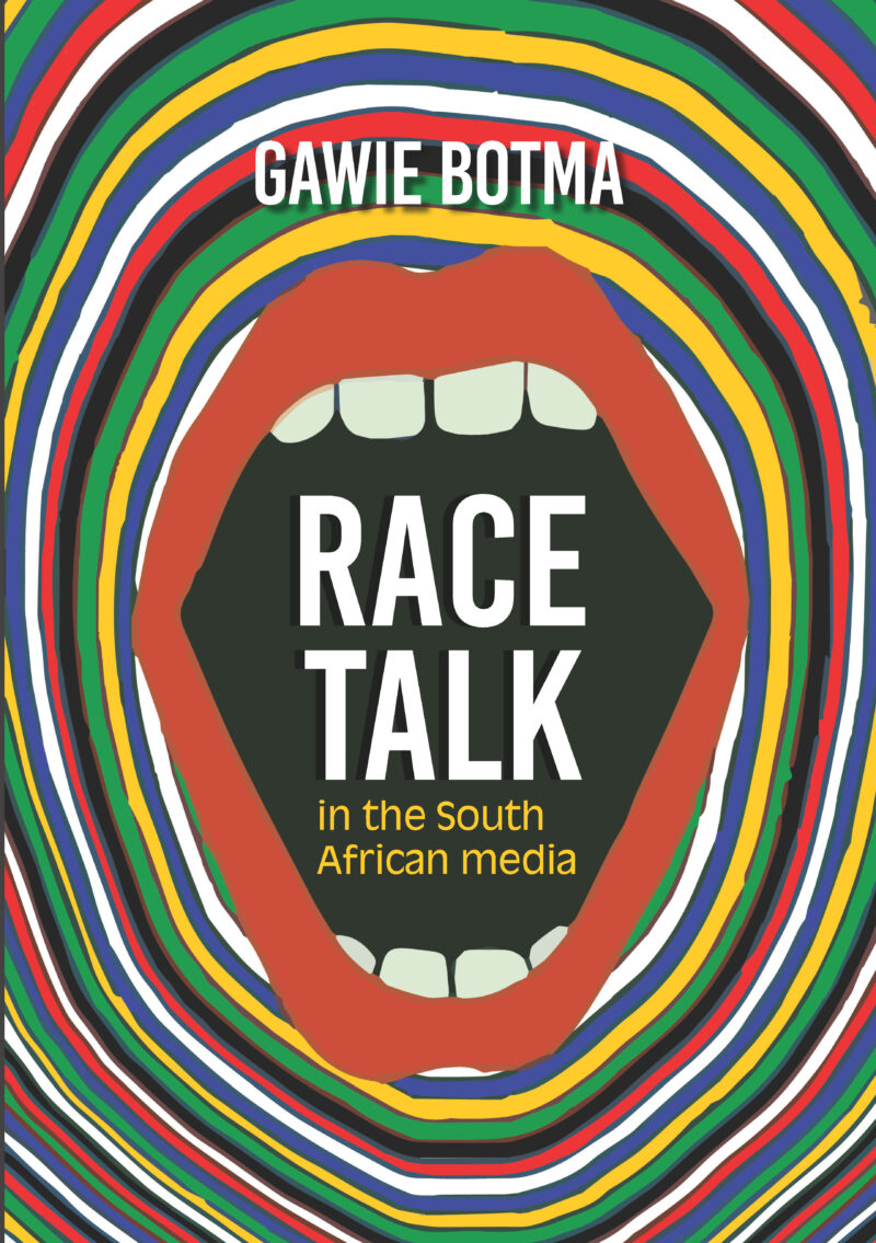 Race Talk in the South African Media