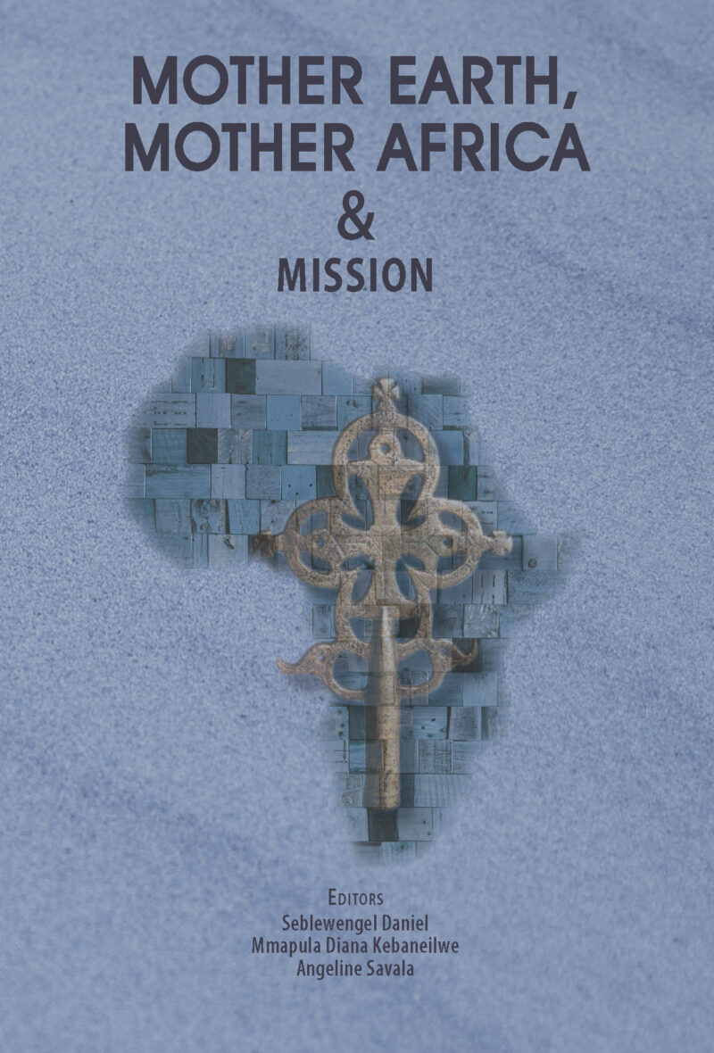 Mother Earth, Mother Africa and Mission