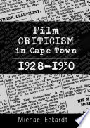 Film Criticism in Cape Town 1928-1930
